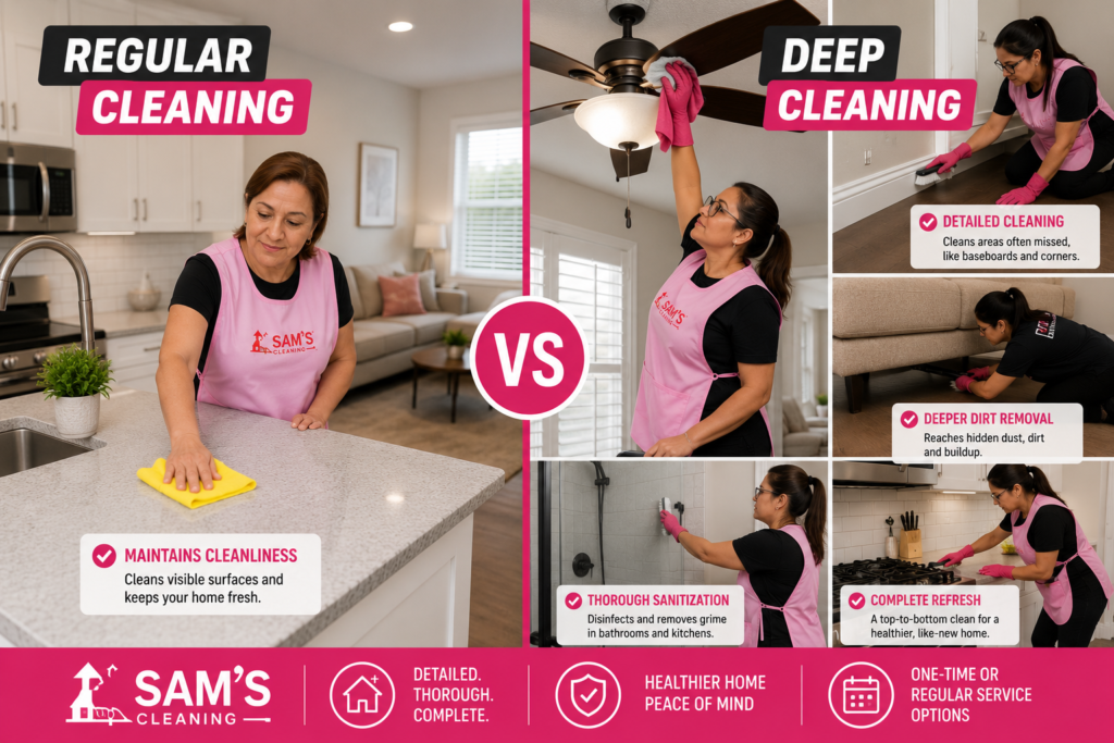 Deep Cleaning vs Regular Cleaning service in Atlanta by Sam’s Cleaning