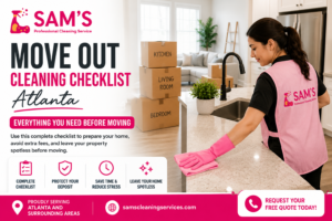 Move out cleaning service in Atlanta by Sam’s Cleaning
